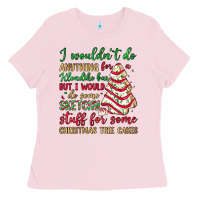Bubblegum Pink sketchy stuff for some christmas tree cakes Ladies Tee - JahusDesignShop