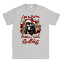 Moon Dust christmas life is better with a french bulldog Classic Tee - JahusDesignShop