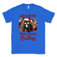 True Royal christmas life is better with a french bulldog Classic Tee - JahusDesignShop