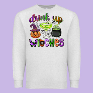 Drink Up Witches Premium Sweatshirt Designed By Cowgirlartshop