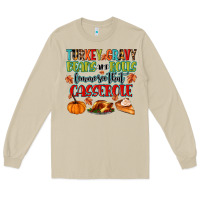 Mushroom turkey gravy beans and rolls lemme see that casser Long Sleeve Tee - MaliasSmallBusiness