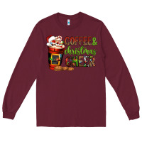 Burgundy Coffee and Christmas cheer Long Sleeve Tee - NancyCooperArtShop