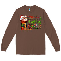 Chestnut Coffee and Christmas cheer Long Sleeve Tee - NancyCooperArtShop
