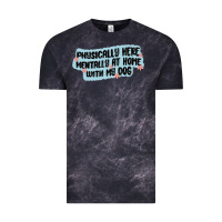 Cloud Black physically here mentally at home with my dog Vintage Tee - MaliasSmallBusiness