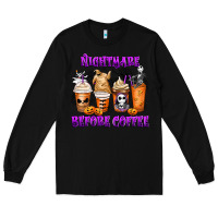 Black Nightmare Before Coffee Cups Long Sleeve Tee - MaliasSmallBusiness