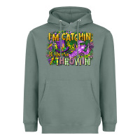 Sage im catchin if youre throwin Heavyweight Hoodie - CowGirlArtShop