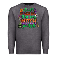 Charcoal Heather dont make me flip my witch switch Premium Sweatshirt - CowGirlArtShop