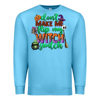 Ocean Blue dont make me flip my witch switch Premium Sweatshirt - CowGirlArtShop