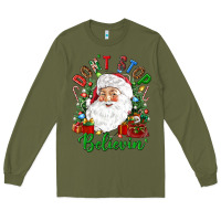 Army Green Don't stop believin' Long Sleeve Tee - NancyCooperArtShop