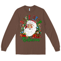 Chestnut Don't stop believin' Long Sleeve Tee - NancyCooperArtShop