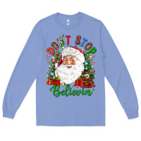 Colony Blue Don't stop believin' Long Sleeve Tee - NancyCooperArtShop