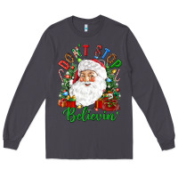Smoke Don't stop believin' Long Sleeve Tee - NancyCooperArtShop