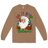 Toasted Coconut Don't stop believin' Long Sleeve Tee - NancyCooperArtShop
