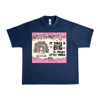 Navy it takes a big to shape little minds Urban Heavy Tee - MaliasSmallBusiness
