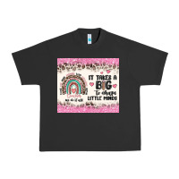 Pigment Black it takes a big to shape little minds Urban Heavy Tee - MaliasSmallBusiness