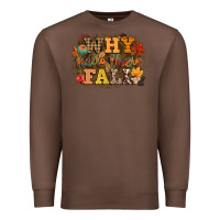 Chestnut why hello there fall Premium Sweatshirt - CowGirlArtShop
