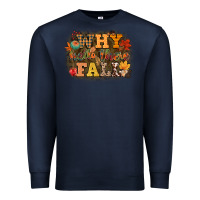 Navy why hello there fall Premium Sweatshirt - CowGirlArtShop