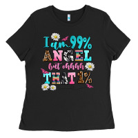 Black i am  99 angel but ohh that Ladies Tee - AdoDesignShop
