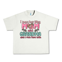 Pistachio i have two titles mom and grandma and i rock them Urban Heavy Tee - MaliasSmallBusiness
