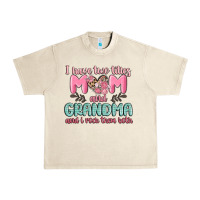 Sandshell i have two titles mom and grandma and i rock them Urban Heavy Tee - MaliasSmallBusiness