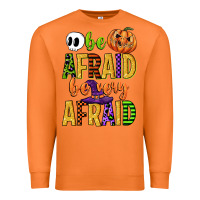 Carrot be afraid be very afraid Premium Sweatshirt - CowGirlArtShop