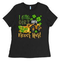 Black a little dirt never hurt st patricks bulldozer Ladies Tee - JahusDesignShop