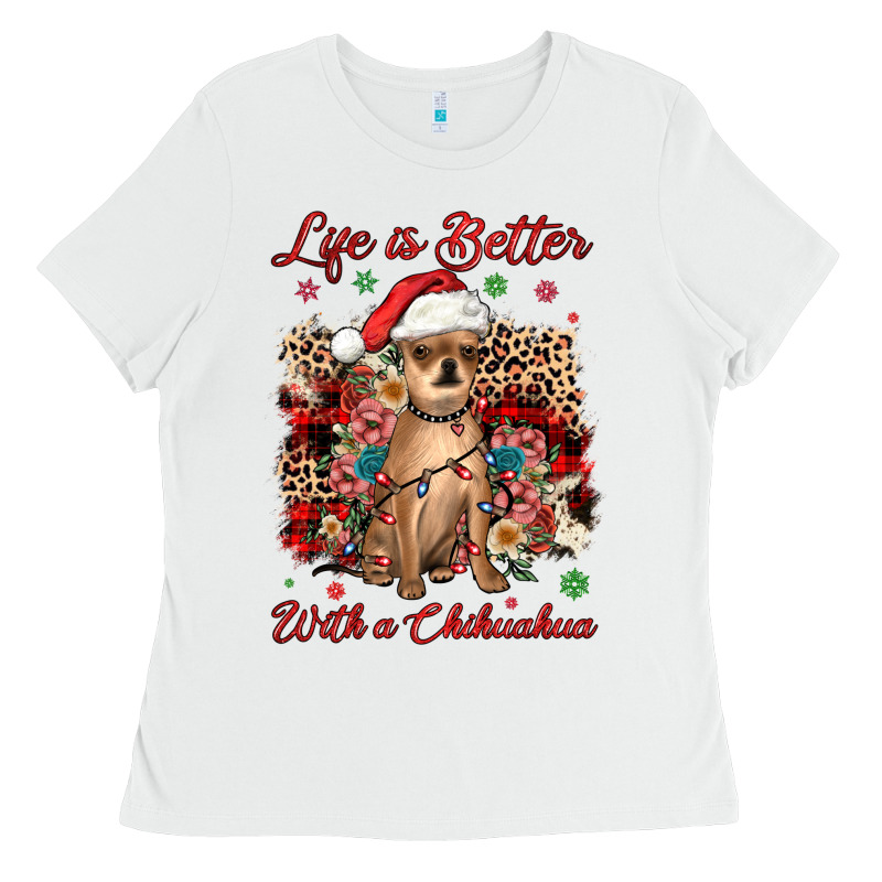 Christmas Life Is Better With A Chihuahua Ladies Tee by JahusDesignShop | Teevron