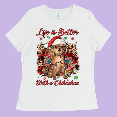 Christmas Life Is Better With A Chihuahua Ladies Tee Designed By Jahusdesignshop