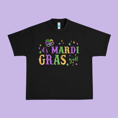 It's Mardi Gras Y'all Urban Heavy Tee Designed By Maliassmallbusiness