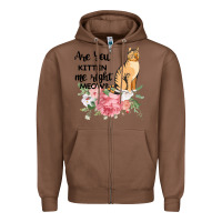 Chestnut Are you kitten me right meow Zipper Hoodie - Bettercallsaul
