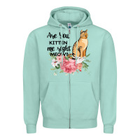 Seafoam Are you kitten me right meow Zipper Hoodie - Bettercallsaul