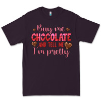 Plum buy me chocolate and tell me i'm pretty Premium Tee - JahusDesignShop