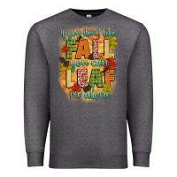 Charcoal Heather if you dont like fall you can leaf me alone Premium Sweatshirt - CowGirlArtShop