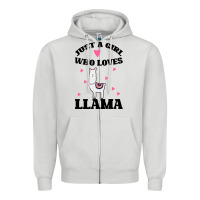 Llama Just A Girl Who Loves Llamas Zipper Hoodie | Teevron
