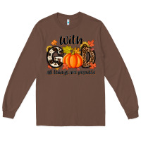 Chestnut with god all things are possible Long Sleeve Tee - MaliasSmallBusiness