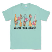 Seafoam choose your weapon Classic Tee - MaliasSmallBusiness