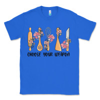 True Royal choose your weapon Classic Tee - MaliasSmallBusiness
