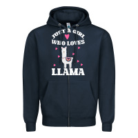 Llama Just A Girl Who Loves Llamas Zipper Hoodie | Teevron