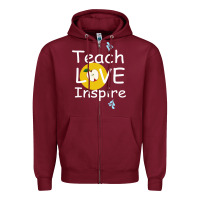 Burgundy teach love inspire Zipper Hoodie - Bettercallsaul