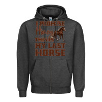 Charcoal Heather I Promise Honey This Is My Last Horse Zipper Hoodie - Bettercallsaul