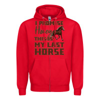 Red I Promise Honey This Is My Last Horse Zipper Hoodie - Bettercallsaul