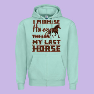 I Promise Honey This Is My Last Horse Zipper Hoodie Designed By Bettercallsaul