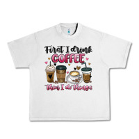 Lunar Rock first i drink coffee then i do things Urban Heavy Tee - MaliasSmallBusiness