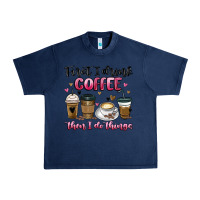 Navy first i drink coffee then i do things Urban Heavy Tee - MaliasSmallBusiness