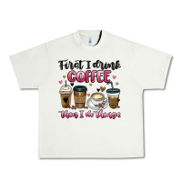 Pistachio first i drink coffee then i do things Urban Heavy Tee - MaliasSmallBusiness