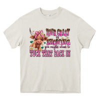 Cream your crazy is showing you might want to tuck that Heavy Core Tee - AdoDesignShop