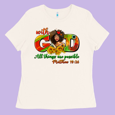 With God All Things Are Possible Juneteenth Ladies Tee Designed By Adodesignshop