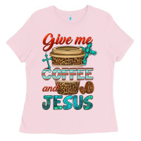 Bubblegum Pink give me coffee and jesus Ladies Tee - BundleAndBundleShop