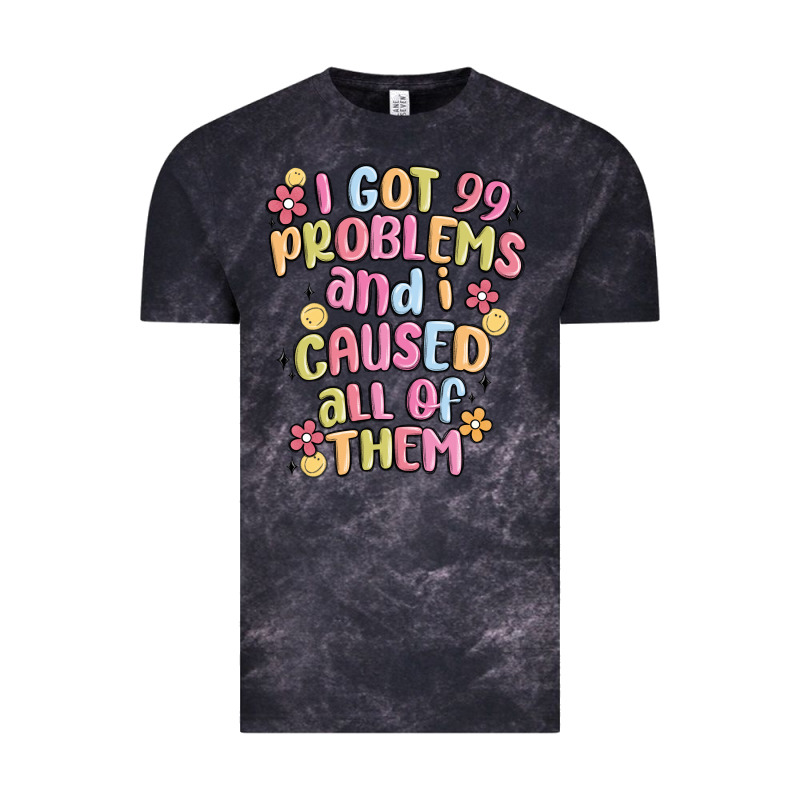 I Got 99 Problems And I Caused All Of Them Vintage Tee by MaliasSmallBusiness | Teevron
