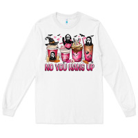 White No you hang up coffee cups Long Sleeve Tee - MaliasSmallBusiness